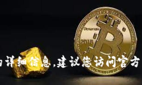 对不起，我无法直接提供或查找特定网站的最新信息。如果您需要了解有关TPWallet的详细信息，建议您访问官方社交媒体平台或通过搜索引擎查找。确保您访问的是官方网站以避免潜在的虚假网站。