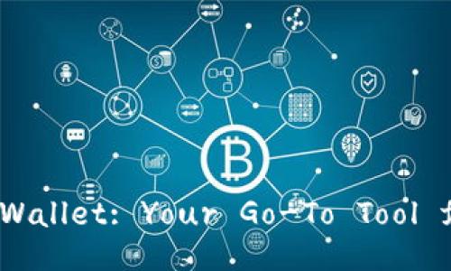 Unlocking the Potential of TPWallet: Your Go-To Tool for Digital Asset Management