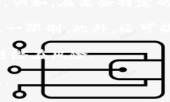 在区块链和加密货币领域，＂tpwallet最大出售量＂